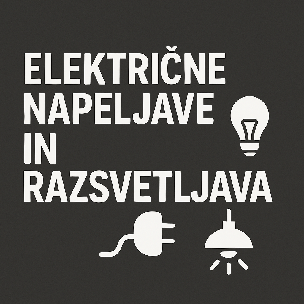 Električne napeljave in razsvetljava